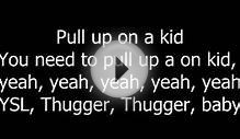 Young Thug - Pull Up On A Kid (Feat. Yak Gotti) (Lyrics on